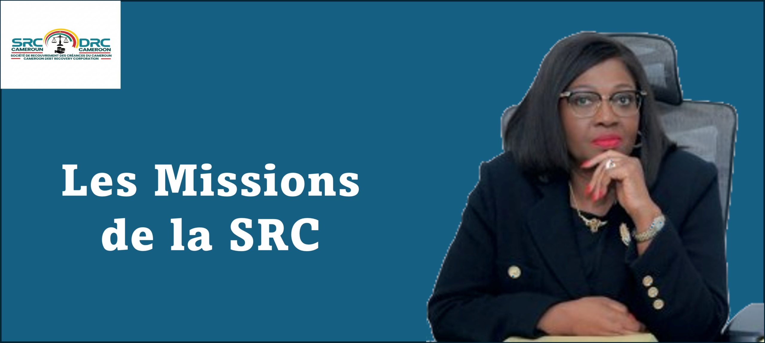 Les missions de la SRC