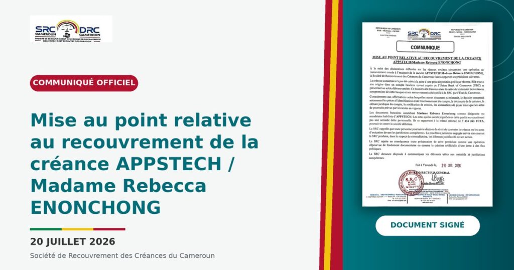 Communiqué officiel de la SRC relatif au recouvrement de la créance APPSTECH/Madame Rebecca ENONCHONG